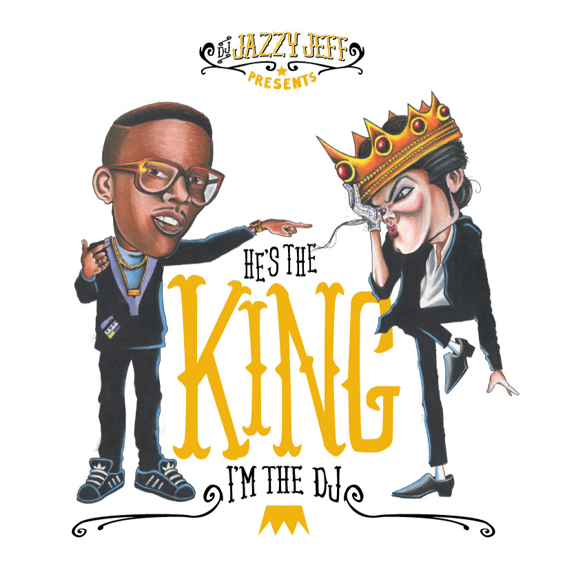 HE'S THE KING-I'M THE DJ CD HES THE KING IM THE DJ CD MUSIC: Jazzy Jeff presents Hes the King...Im the Dj...MJ Mixtape
