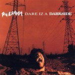 Redman Dare Iz A Darkside 150x150 CONTEST: Def Jam 25th Anniversary Party Give a Way – Red&Meth and Fabo Edition