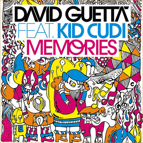 memories memories MUSIC: David Guetta Ft. KiD CuDi – Memories