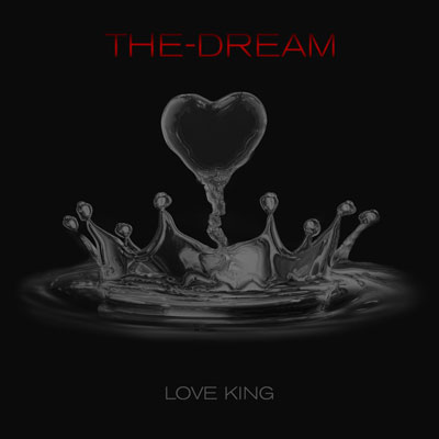 dream - love king dream love king MUSIC: The Dream Love King