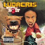 Ludacris-WordOfMouf-music-album Ludacris WordOfMouf music album 150x150 CONTEST: Ludacris Battle of the Sexes