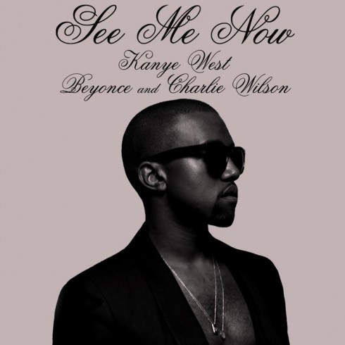 kanye-west-see-me-now-single-cover-490x490 kanye west see me now single cover 490x490 MUSIC: Kanye West Ft. Charlie Wilson & Beyoncé “See Me Now”
