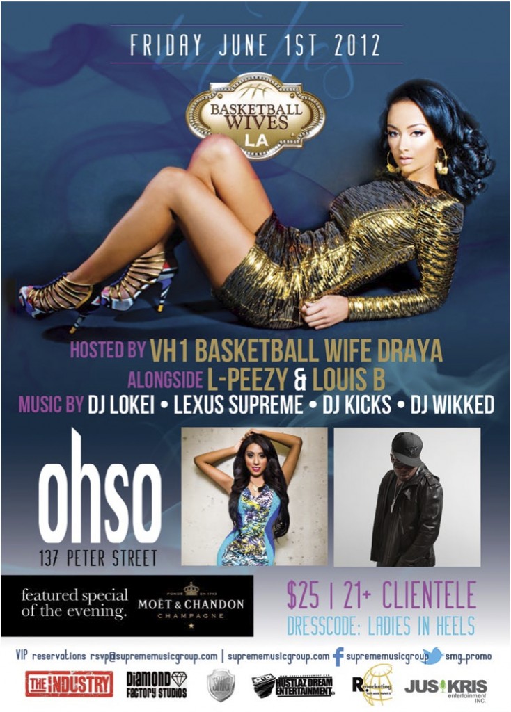 inches1 734x1024 EVENT: Friday June 1   Inches with LA Basketball Wives Diva Draya @ OHSO