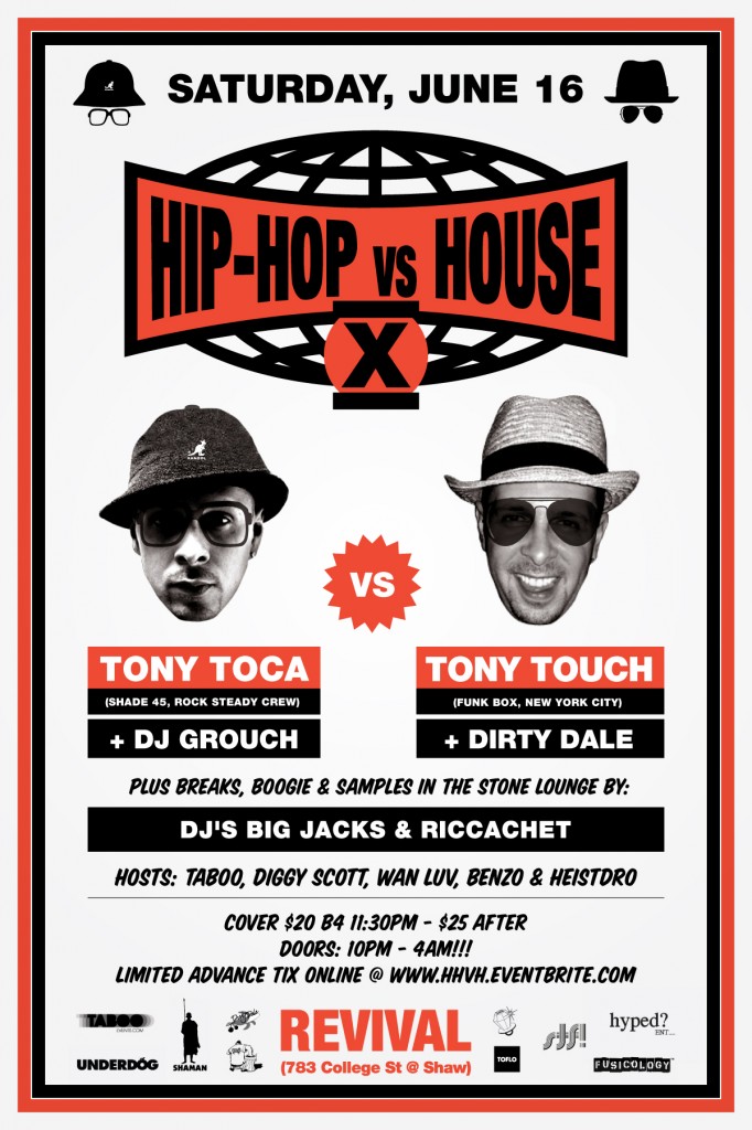 HHvsH TONY TOUCH 682x1024 EVENT: Saturday June 16   Hip Hop vs House w/Tony Touch @ REVIVAL